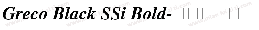 Greco Black SSi Bold字体转换